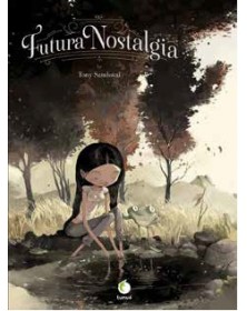 Futura Nostalgia – Volume Unico – Prospero’s Book Extra 34 – Tunuè – Italiano