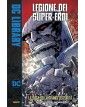La Legione Dei Super-Eroi: La Saga della Grande Oscurità - DC Library