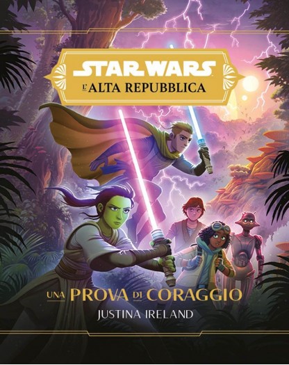 Star Wars Romanzi: L'Alta Repubblica una Prova di Coraggio