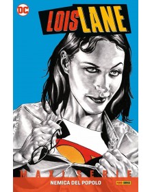 Lois Lane: Nemica Del Popolo - DC Comics maxiserie (Prenotabile)