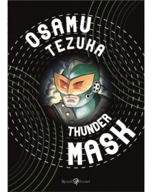 Thunder Mask + Litografia in omaggio