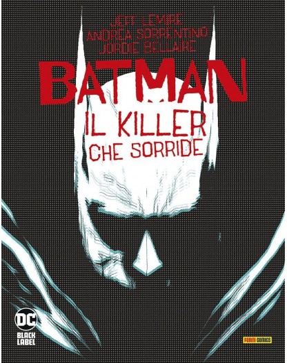 Batman: Il Killer che Sorride - DC Black Label