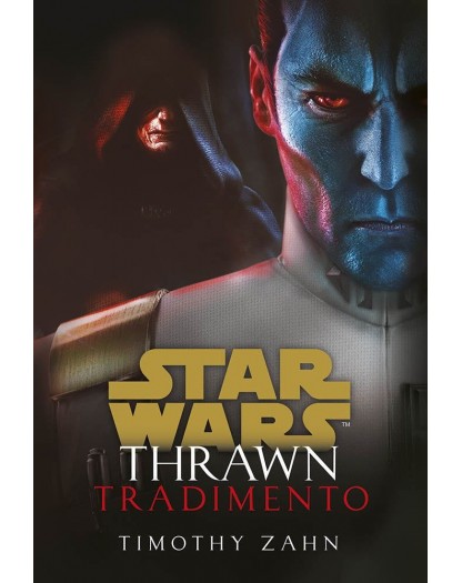Star Wars Romanzi: Thrawn - Tradimento