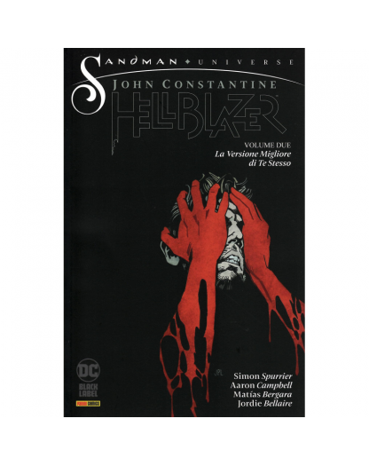 John Constantine,Hellblazer: La Versione Migliore di Te Stesso 2 - Sandman Universe Collection
