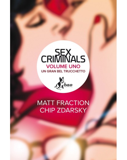 Sex Criminals 1: Un gran bel trucchetto