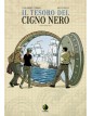 Il Tesoro del Cigno Nero – Volume Unico – Prospero’s Book 102 – Tunuè – Italiano
