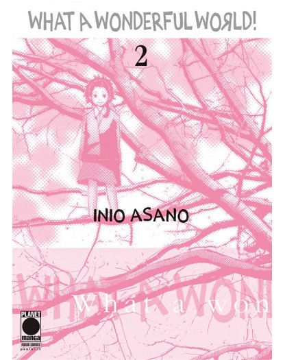 What a Wonderful World 2 – Prima Ristampa – Asano Collection – Panini Comics – Italiano
