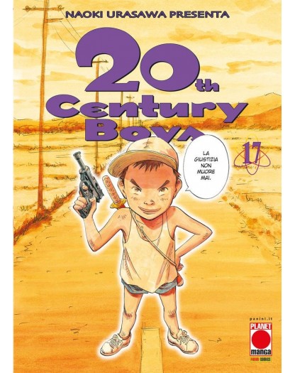 20th Century Boys 17 – Terza Ristampa – Panini Comics – Italiano