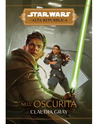 Star Wars Romanzi - L'Alta Repubblica: Nell' Oscurità