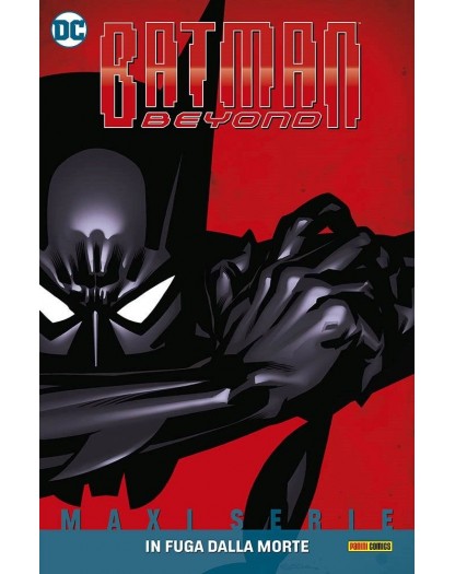 Batman Beyond 1: In Fuga dalla Morte