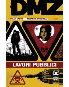 DMZ 3: Lavori Pubblici