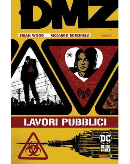 DMZ 3: Lavori Pubblici