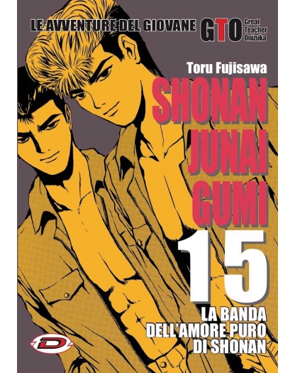 GTO - Shonan Junai Gumi 15 - Dynit - Italiano