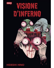 Hideshi Hino - Visione D'inferno