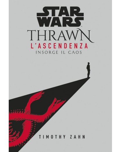 Star Wars Romanzi: Thrawn – L’Ascendenza 1
