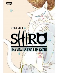 Nishi Keiko - Shiro: Una Vita Insieme A Un Gatto