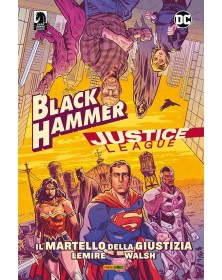 Black Hammer/Justice League: Il martello della giustizia