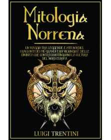 MITOLOGIA NORRENA: un viaggio tra leggende e miti nordici.