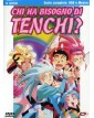 Chi Ha Bisogno Di Tenchi? - Serie Completa OAV & Movies (4 Dvd)