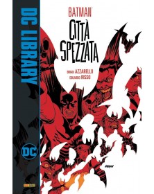 Batman: Città Spezzata