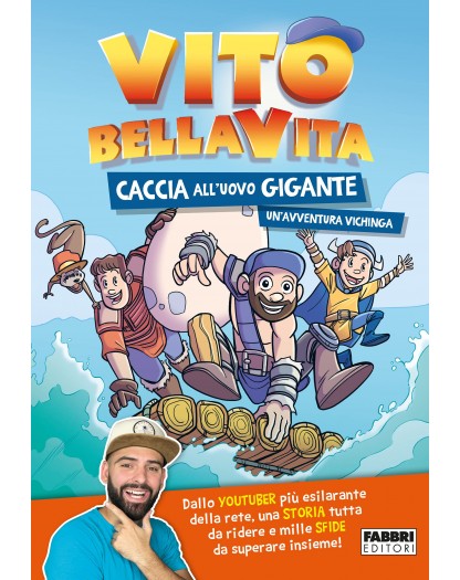 Caccia all'uovo gigante: Un'avventura vichinga - Vito Bellavita