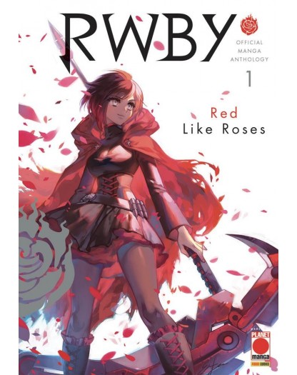 Rwby Official Manga Anthology 1: Red Like Roses