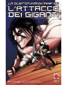 La Scienza Immaginaria de L’Attacco dei Giganti – Volume Unico – Prima Ristampa – Panini Comics – Italiano