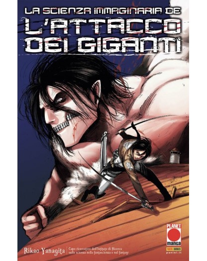 La Scienza Immaginaria de L’Attacco dei Giganti – Volume Unico – Prima Ristampa – Panini Comics – Italiano