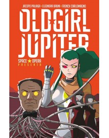 Space Opera: Old Girl Jupiter