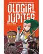 Space Opera: Old Girl Jupiter
