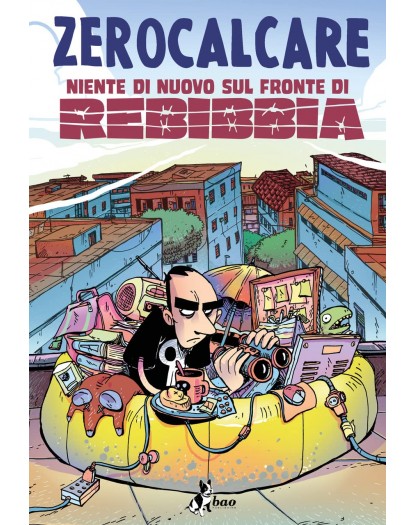 Zerocalcare - Niente di nuovo sul fronte di Rebibbia