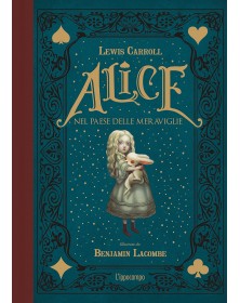 Alice nel paese delle meraviglie - Edizione integrale