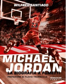 Michael Jordan: La biografia a fumetti