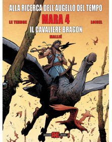 Mara - Alla Ricerca Dell'Augello Del Tempo 4