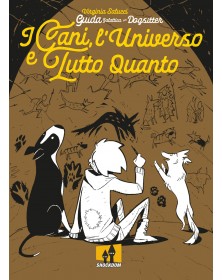 I Cani, L'universo E Tutto Quanto