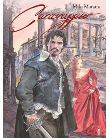 Milo Manara's Caravaggio