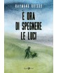 E' ora di spegnere le luci