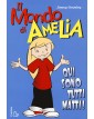 Il mondo di Amelia: Qui sono tutti matti