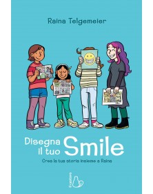 Disegna il tuo smile: Crea la tua storia insieme a Raina