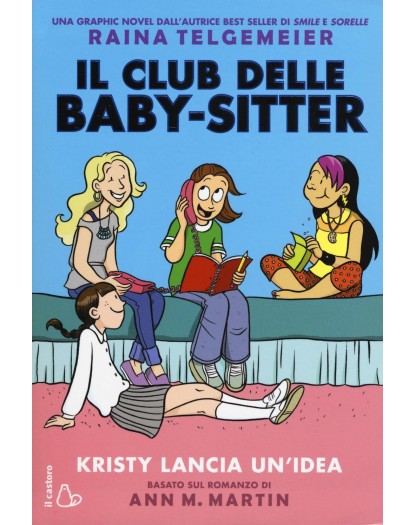 Il Club delle baby sitter: Kristy lancia un'idea