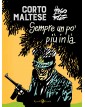 Corto Maltese - Sempre un po' più in là