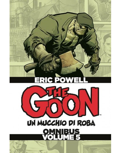 The Goon Deluxe 5: Un Mucchio di Roba