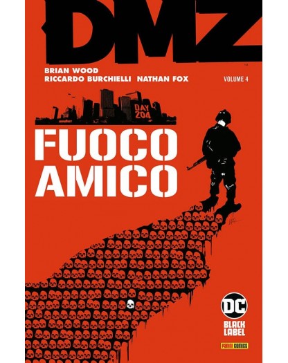 DMZ 4: Fuoco Amico