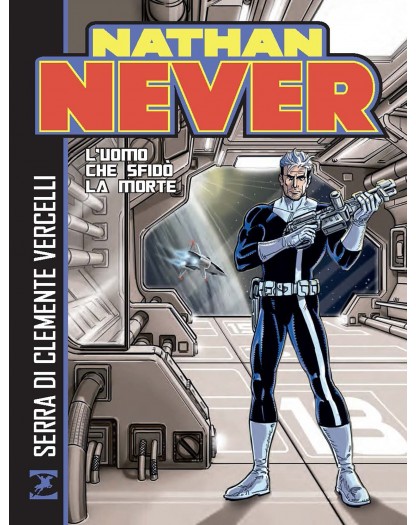 Nathan Never: L'uomo che sfidò la morte