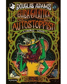 Douglas Adams - Guida Galattica Per Gli Autostoppisti