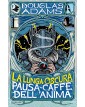 Douglas Adams - La lunga oscura pausa caffè dell'anima