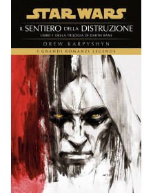 Darth Bane: Libro 1: Il sentiero della distruzione