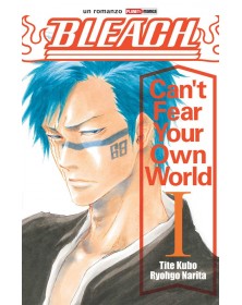 Bleach - Can't fear your own world 1 - Ristampa – Panini Comics – Italiano