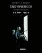 Snowpiercer - Transperceneige: Terminus (Ediz. Deluxe)