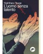 L'uomo senza talento
